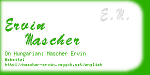 ervin mascher business card